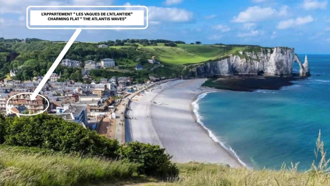 Etretat - Centre Plage - Gite Les Vagues De L'Atlantide Exterior foto